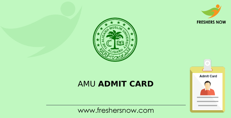 AMU Admit Card AMU Admit Card