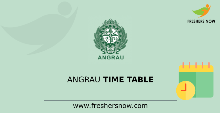 ANGRAU Time Table ANGRAU Time Table
