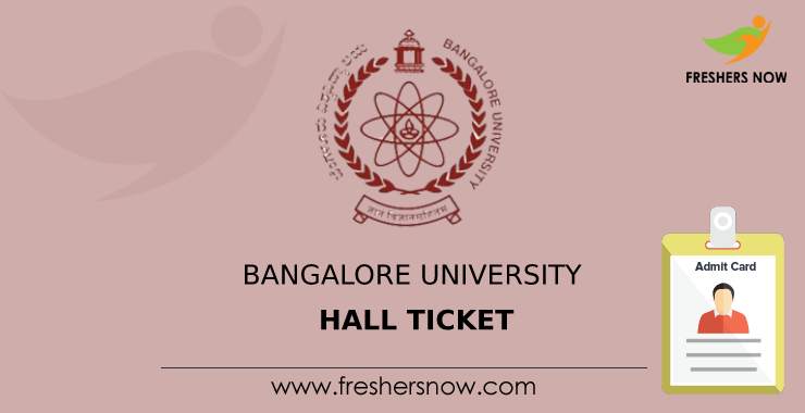 Bangalore University Hall Ticket Bangalore University Hall Ticket
