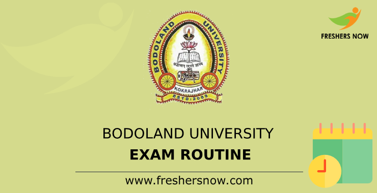 Bodoland University Exam Routine Bodoland University Exam Routine