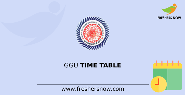GGU Time Table GGU Time Table