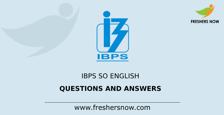 IBPS SO English Questions and Answers IBPS SO English Questions and Answers