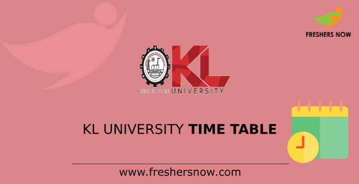 KL University Time Table KL University Time Table