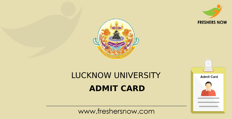 Lucknow University Admit Card Lucknow University Admit Card