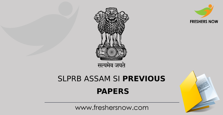 SLPRB Assam SI Previous Papers SLPRB Assam SI Previous Papers
