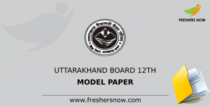 Uttarakhand Board 12th Model Paper Pdf Download All Subjects