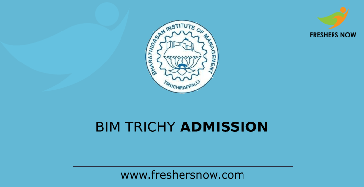 BIM Trichy Admission BIM Trichy Admission