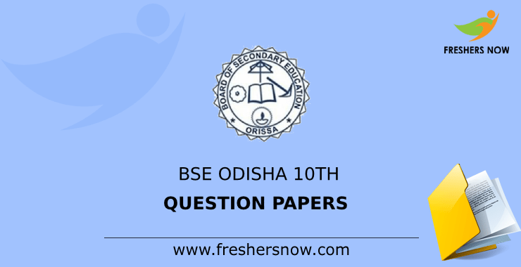 BSE Odisha 10th Previous Question Papers BSE Odisha 10th Previous Question Papers