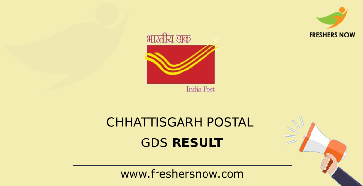 Chhattisgarh Postal GDS Result Chhattisgarh Postal GDS Result