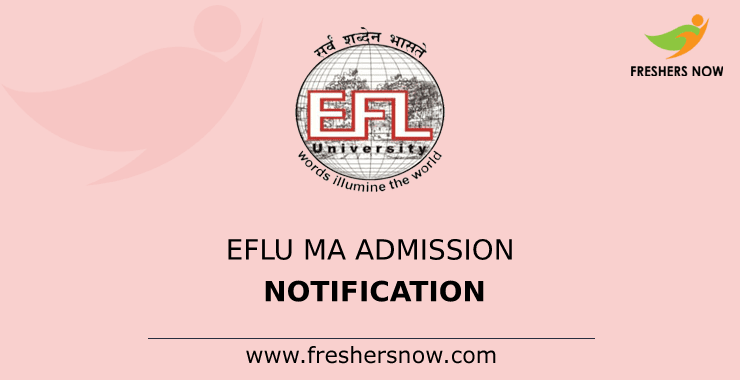 EFLU MA Admission Notification EFLU MA Admission Notification