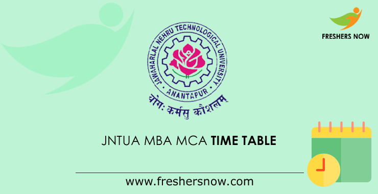 JNTUA MBA MCA Time Table JNTUA MBA MCA Time Table