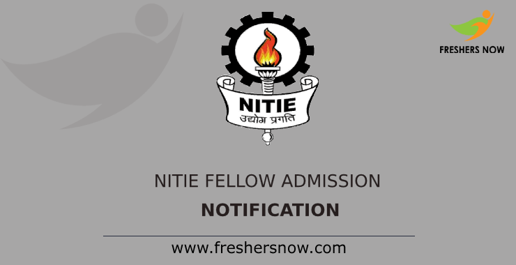 NITIE Fellow Admission Notification NITIE Fellow Admission Notification