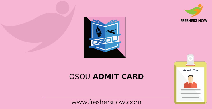 OSOU Admit Card OSOU Admit Card