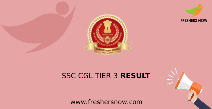 SSC CGL Tier 3 Result SSC CGL Tier 3 Result