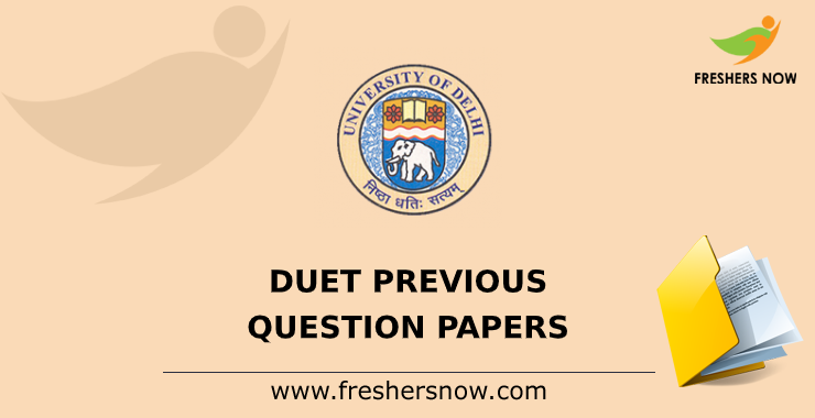 DUET Previous Question Papers DUET Previous Question Papers