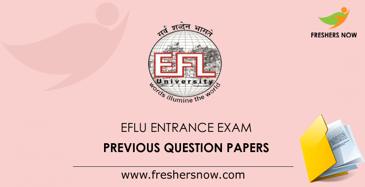 EFLU Entrance Exam Previous Question Papers EFLU Entrance Exam Previous Question Papers