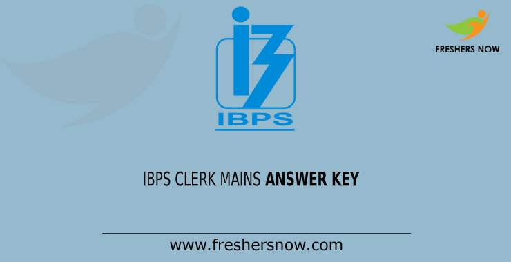 IBPS CLERK MAINS answer key IBPS CLERK MAINS answer key