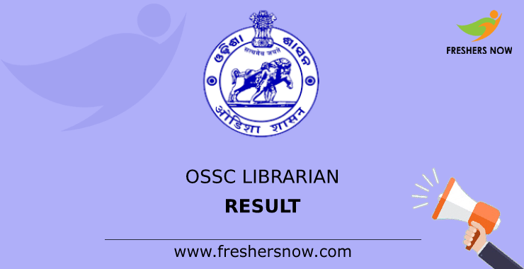 Ossc Librarian Result 2021 Out Assistant Librarian Cut Off Merit List Ossc Librarian Result 2021 Out Assistant Librarian Cut Off Merit List