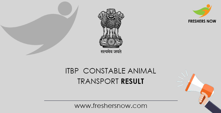 ITBP Constable Animal Transport Final Result 2021 (Out) | Cut Off, Merit ITBP Constable Animal Transport Final Result 2021 (Out) | Cut Off, Merit