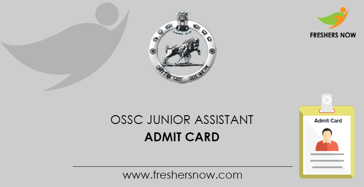 OSSC Junior Assistant Admit Card OSSC Junior Assistant Admit Card