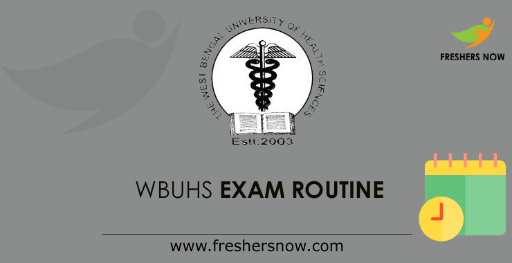 WBUHS Exam Routine WBUHS Exam Routine