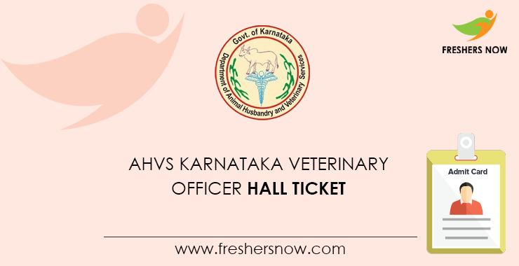AHVS Karnataka Veterinary Officer Admit Card 2022 | KAHVS VO Exam AHVS Karnataka Veterinary Officer Admit Card 2022 | KAHVS VO Exam