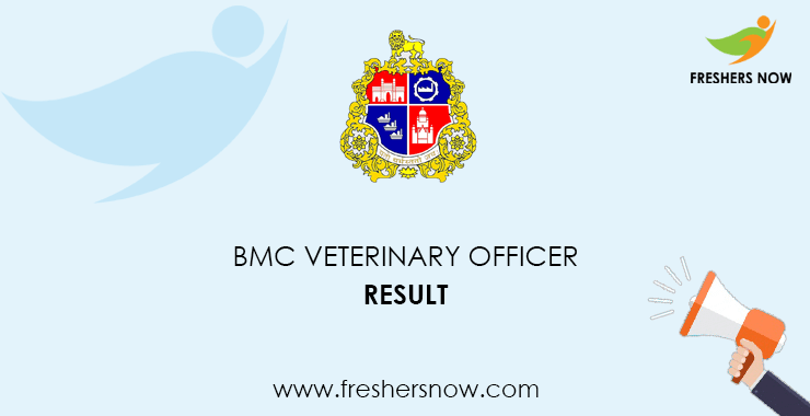 BMC Veterinary Officer Result BMC Veterinary Officer Result