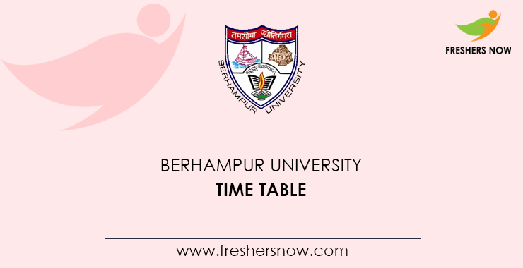 Berhampur University Time Table Berhampur University Time Table