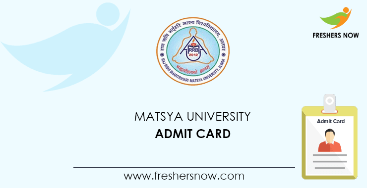 Matsya University Admit Card Matsya University Admit Card