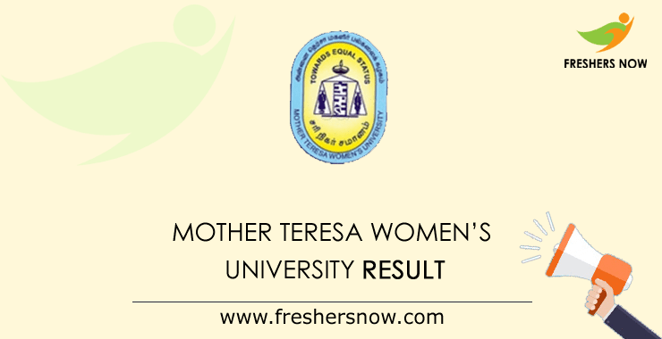 Mother Teresa Women’s University Result Mother Teresa Women’s University Result