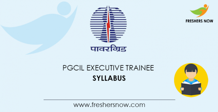 PGCIL Executive Trainee Syllabus PGCIL Executive Trainee Syllabus
