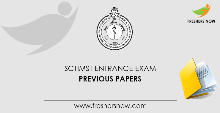 SCTIMST Entrance Exam Previous Question Papers SCTIMST Entrance Exam Previous Question Papers