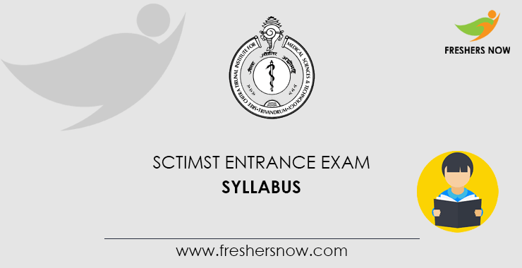 SCTIMST Entrance Exam Syllabus SCTIMST Entrance Exam Syllabus