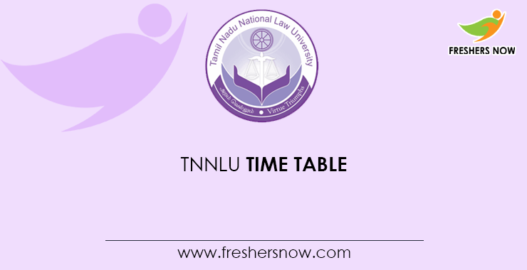 TNNLU Time Table TNNLU Time Table
