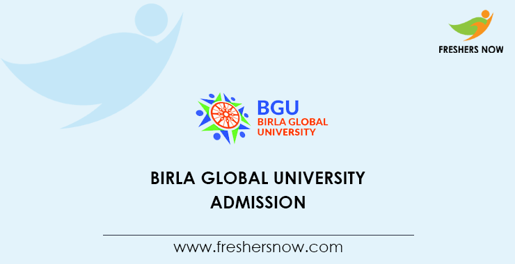 Birla Global University Admission Birla Global University Admission