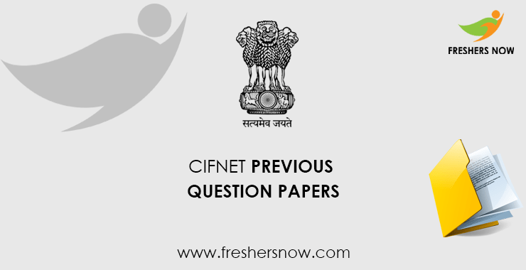 CIFNET Previous Question Papers CIFNET Previous Question Papers