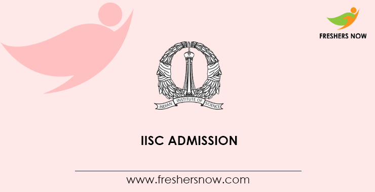 IISc Admission IISc Admission