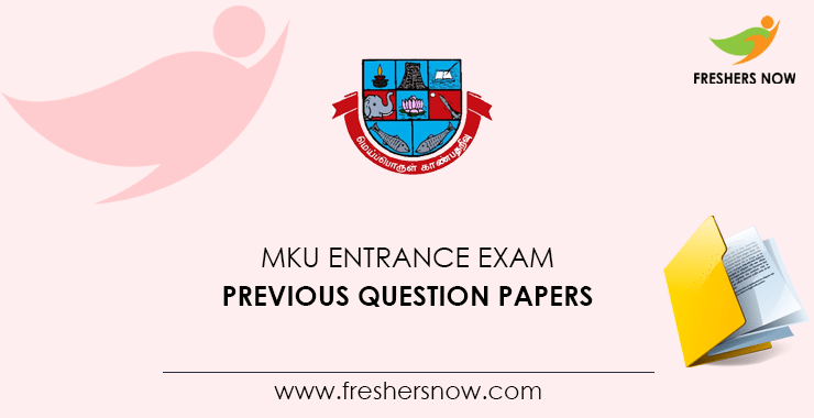 MKU Entrance Exam Previous Question Papers MKU Entrance Exam Previous Question Papers