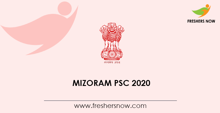 Mizoram PSC 2020-21 Mizoram PSC 2020-21