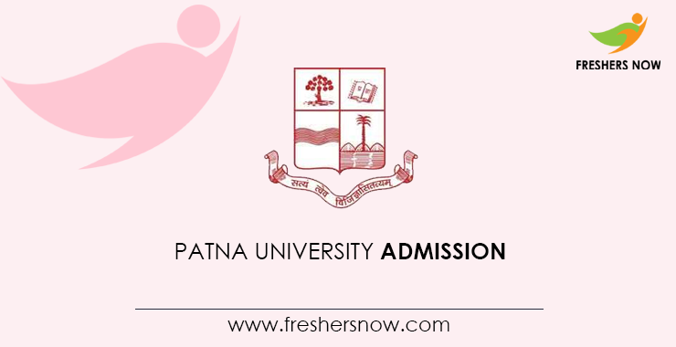 Patna University Admission 2020 Patna University Admission 2020