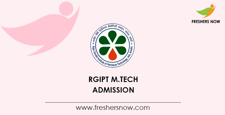 RGIPT M Tech Admission RGIPT M Tech Admission