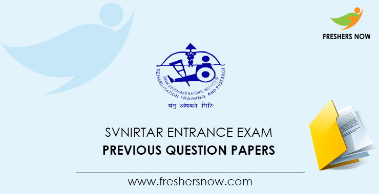SVNIRTAR Entrance Exam Previous Question Papers SVNIRTAR Entrance Exam Previous Question Papers