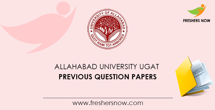 Allahabad University UGAT Previous Question Papers Allahabad University UGAT Previous Question Papers