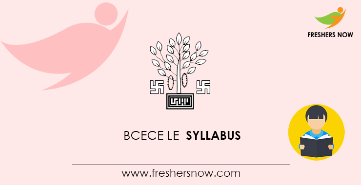 BCECE LE Syllabus BCECE LE Syllabus