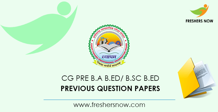 CG Pre B.A B.Ed B.Sc B.Ed Previous Question Papers CG Pre B.A B.Ed Previous Question Papers