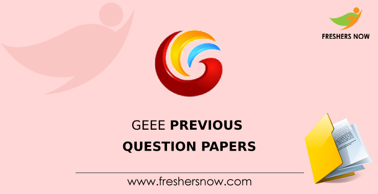 GEEE Previous Question Papers GEEE Previous Question Papers