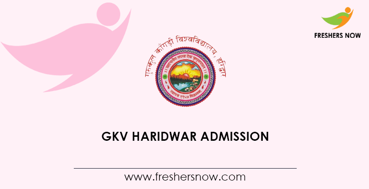 GKV Haridwar Admission GKV Haridwar Admission