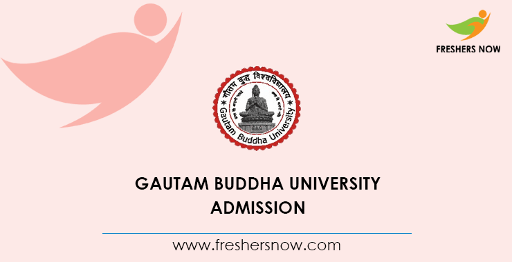 Gautam Buddha University Admission Gautam Buddha University Admission