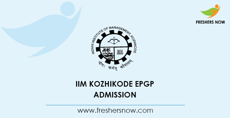 IIM Kozhikode EPGP Admission IIM Kozhikode EPGP Admission