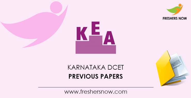 Karnataka DCET Previous Question Papers Karnataka DCET Previous Question Papers
